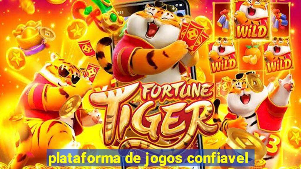 plataforma de jogos confiavel